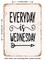 DECORATIVE METAL SIGN - Everyday is Wednesday - Vintage Rusty Look